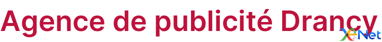 Agence de publicité Drancy